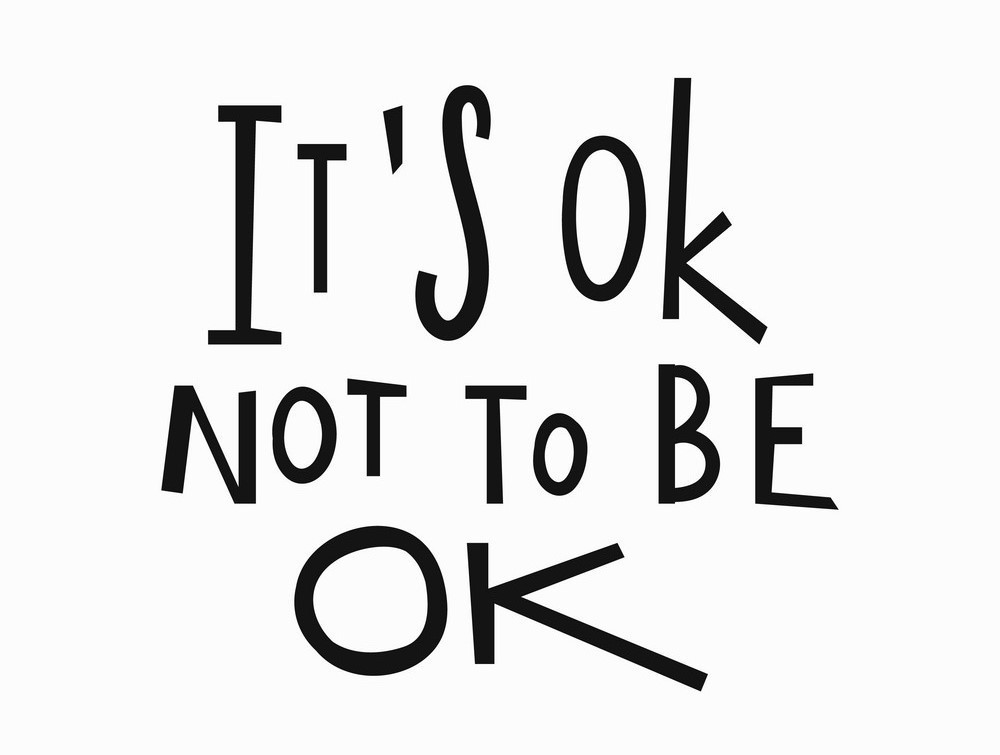 It's OK not to be OK